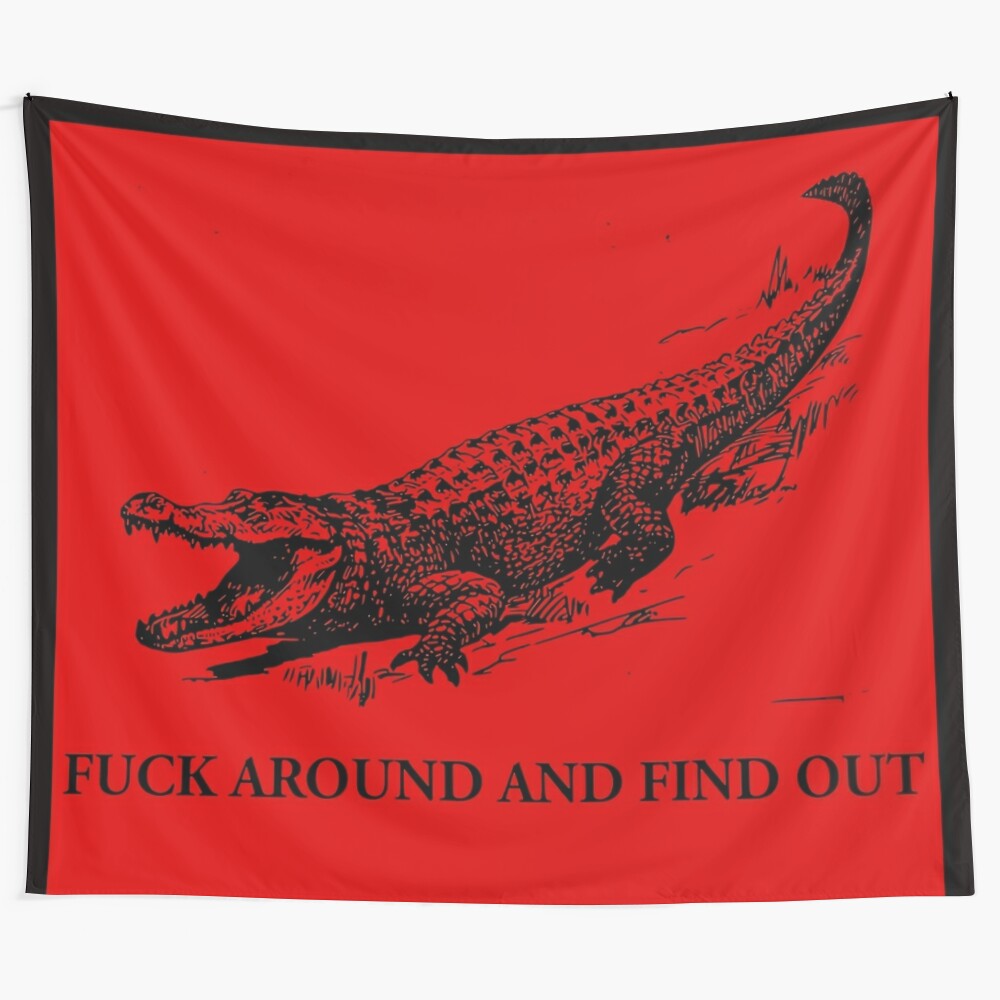 Unofficial "Fuck Around and Find Out" Florida-inspired tapestry featuring alligator or crocodile