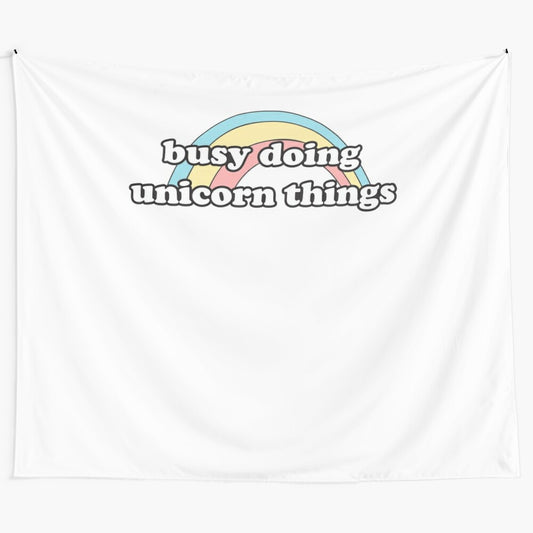 Funny and cute unicorn tapestry with inspirational quote for home, dorm, or office decor