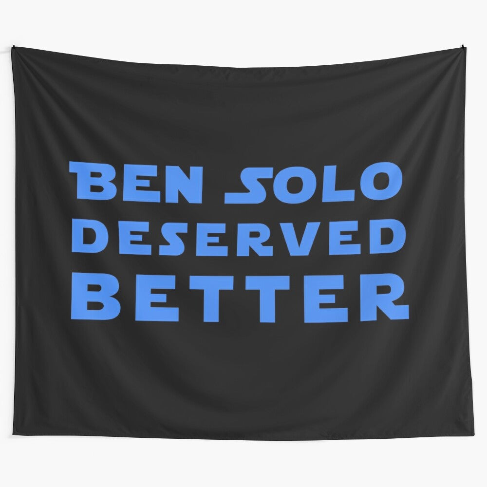 Ben Deserved Better - Kylo Ren inspired tapestry wall hanging featuring Adam Driver