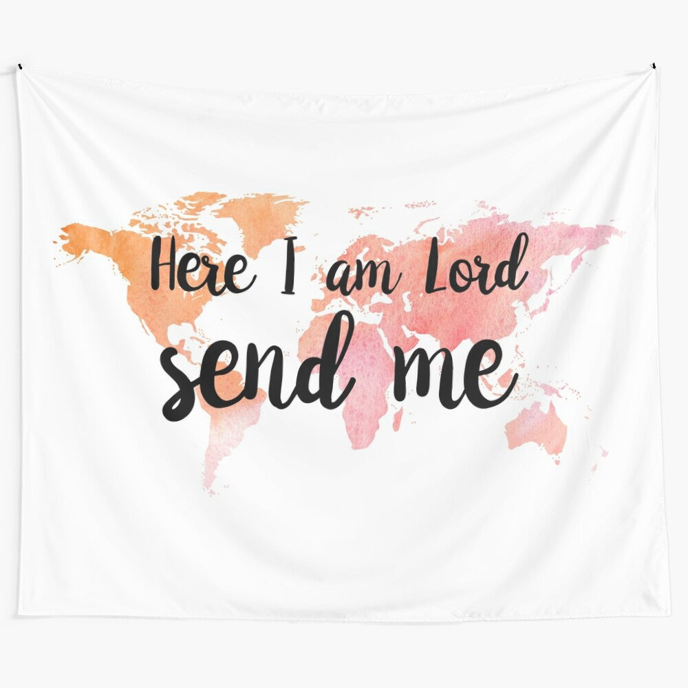 Inspirational Christian quote tapestry featuring Isaiah 6:8 and a watercolor world map