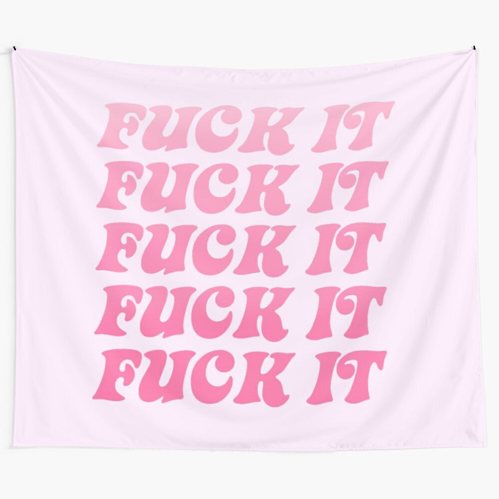 Pink shades tapestry with inspirational quote