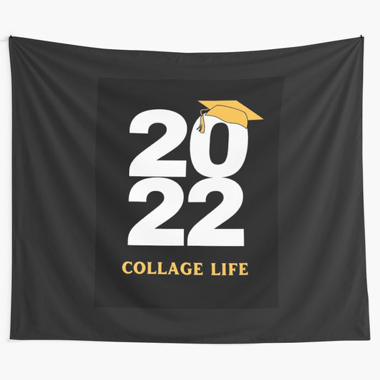 Collage Life 2022 Tapestry featuring creative student artwork and educational themes