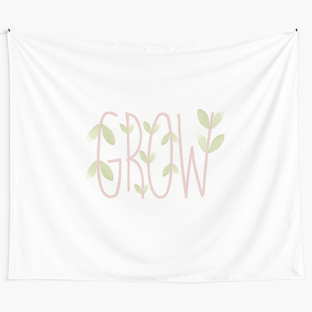 Inspirational grow tapestry with motivational quotes and watercolor artwork