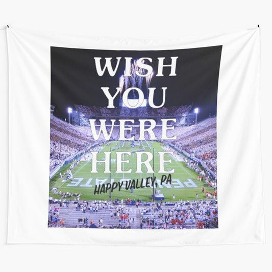 Penn State inspired tapestry wall hanging featuring "Wish You Were Here" design