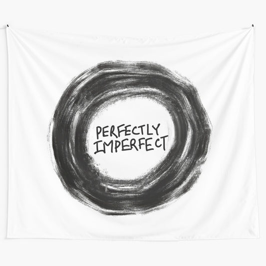 Inspirational tapestry with text "Perfectly Imperfect"