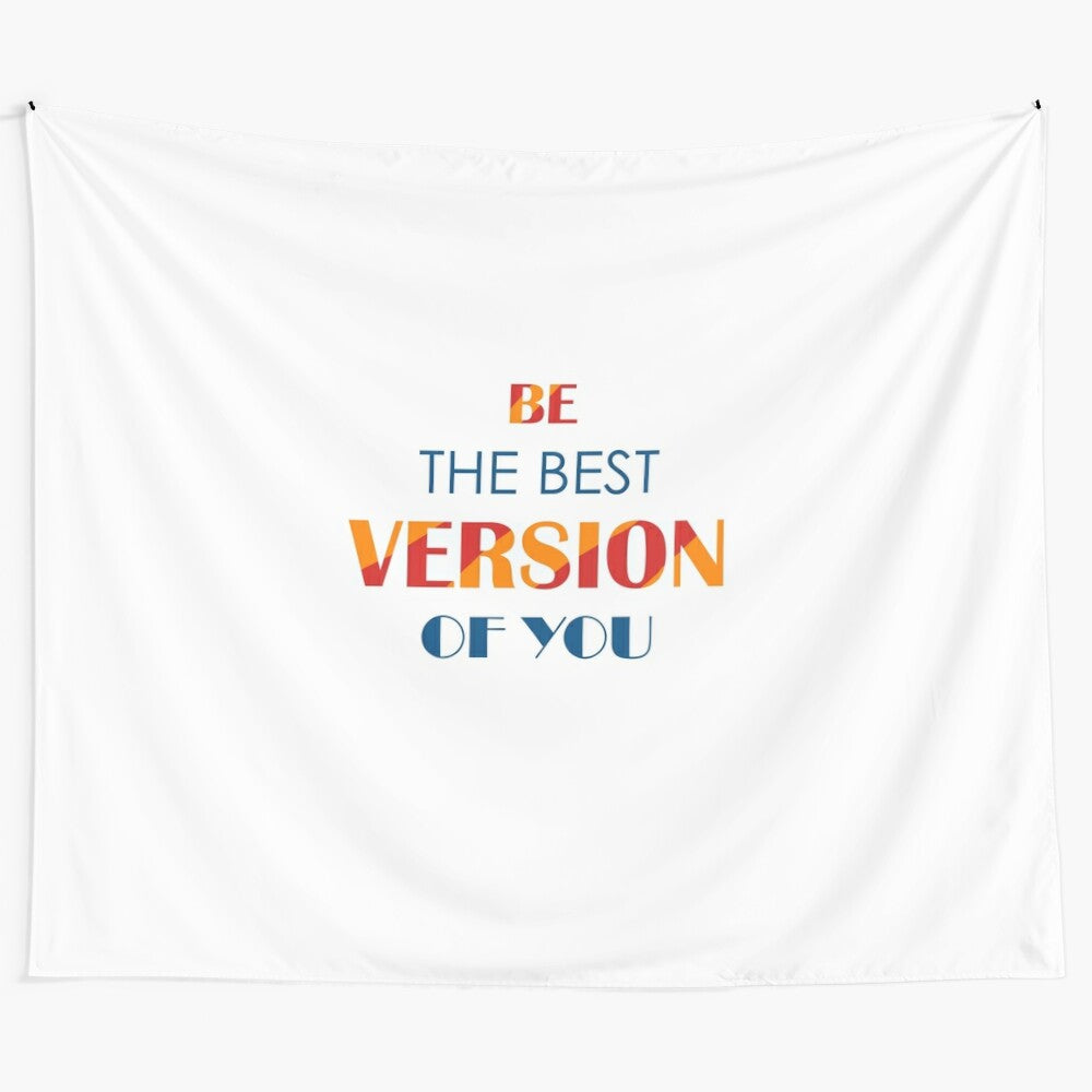 Motivational design tapestry with text "Be the Best Version of You"