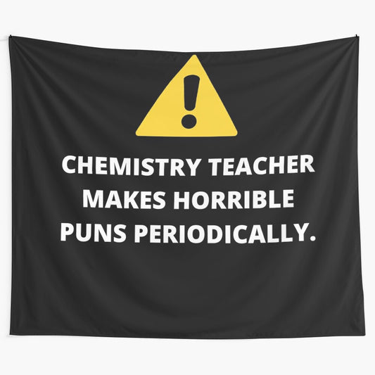 Educational tapestry featuring funny chemistry teacher puns