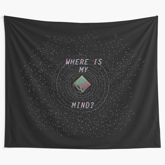 Mesmerizing 'Where Is My Mind?' tapestry featuring a trippy, cosmic design