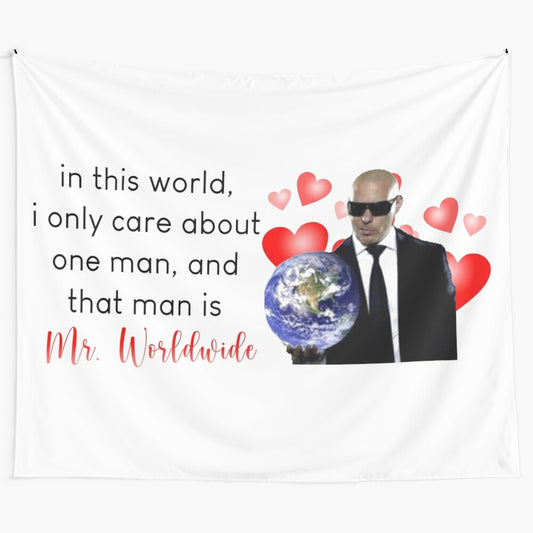 Tapestry wall art featuring the iconic "Mr. Worldwide" phrase and Pitbull's image