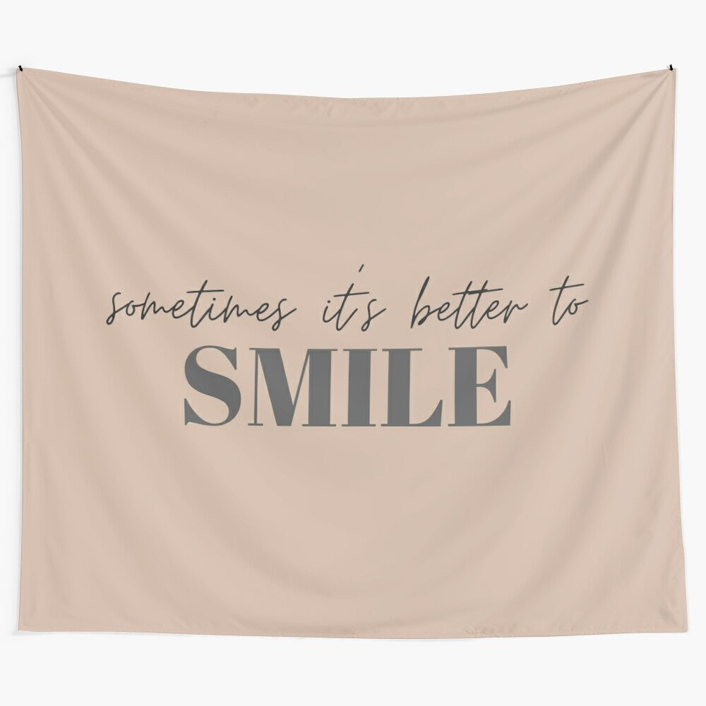 Inspirational quote wall art featuring the text "Sometimes it's better to smile"