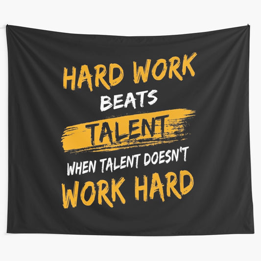 Motivational tapestry with a grunge brush stroke design featuring the quote "Hard Work Beats Talent"