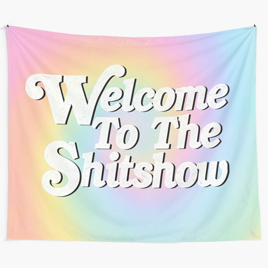 Shitshow tapestry with a fun, colorful gradient and tie-dye design