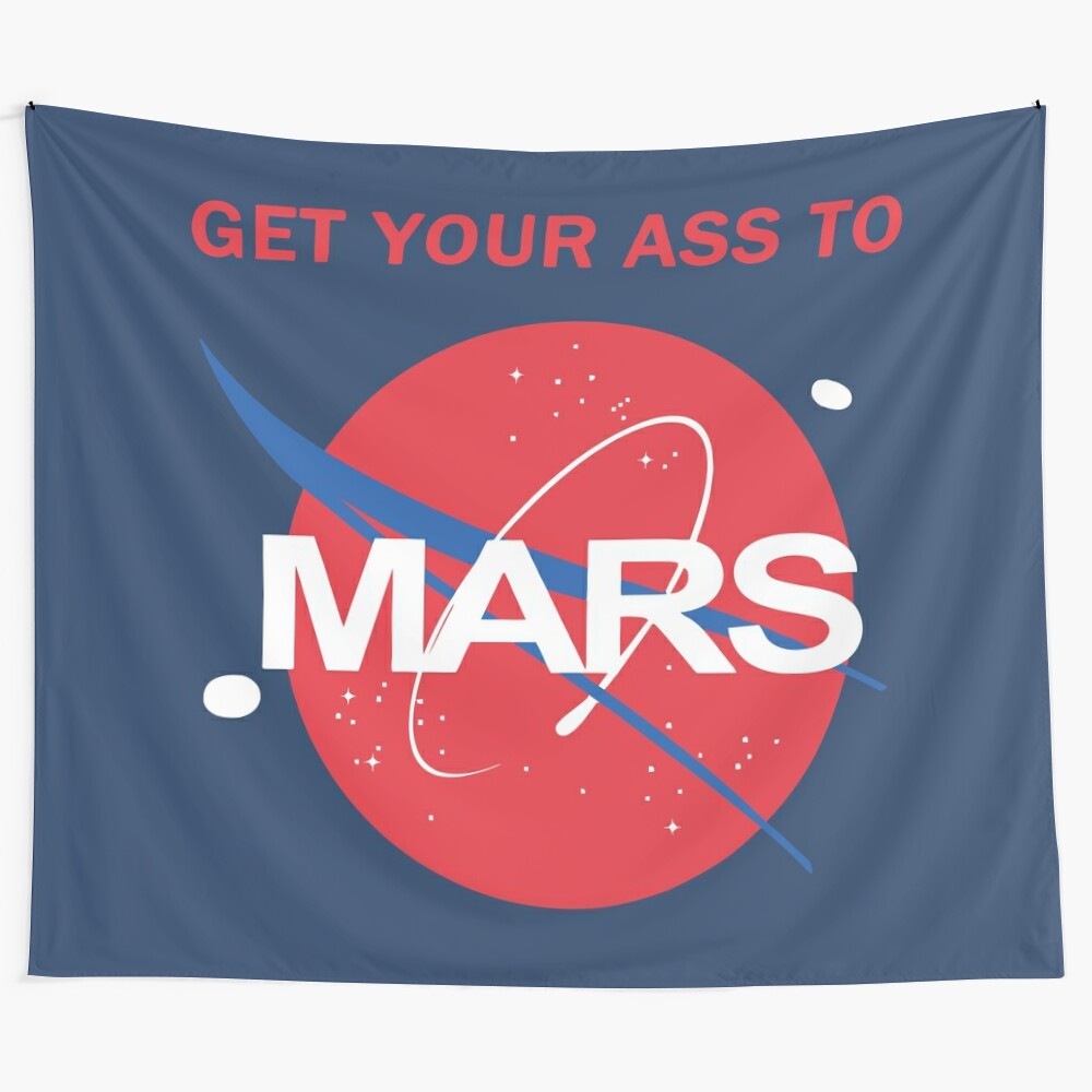 "Get Your Ass to Mars" Tapestry featuring NASA, space exploration, and cosmic imagery