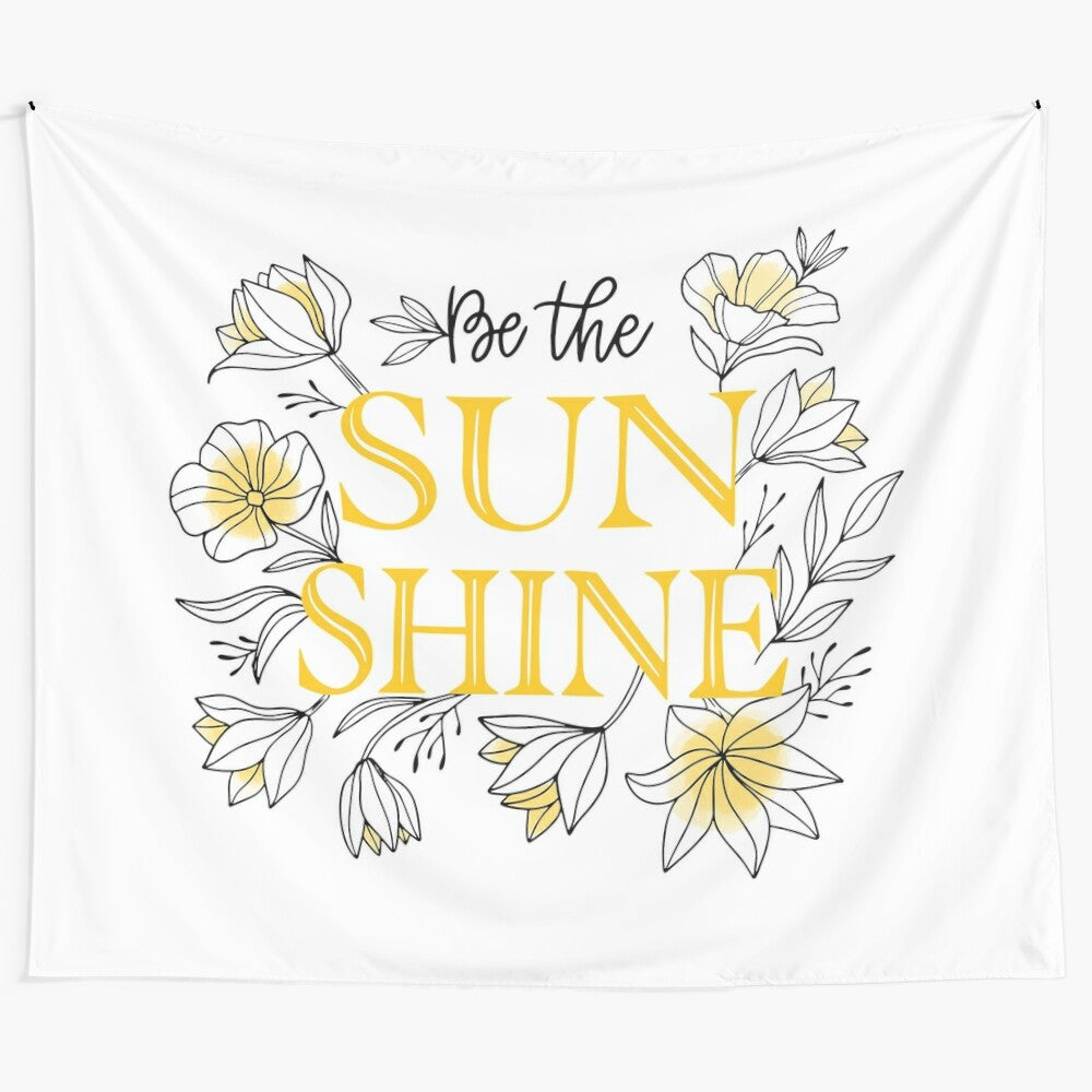 Inspirational sun shine tapestry with positive affirmations