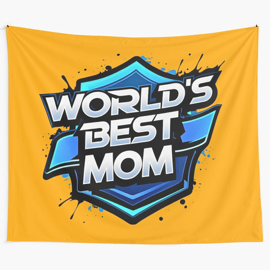 Inspirational motivational tapestry featuring the phrase "World's Best Mom"