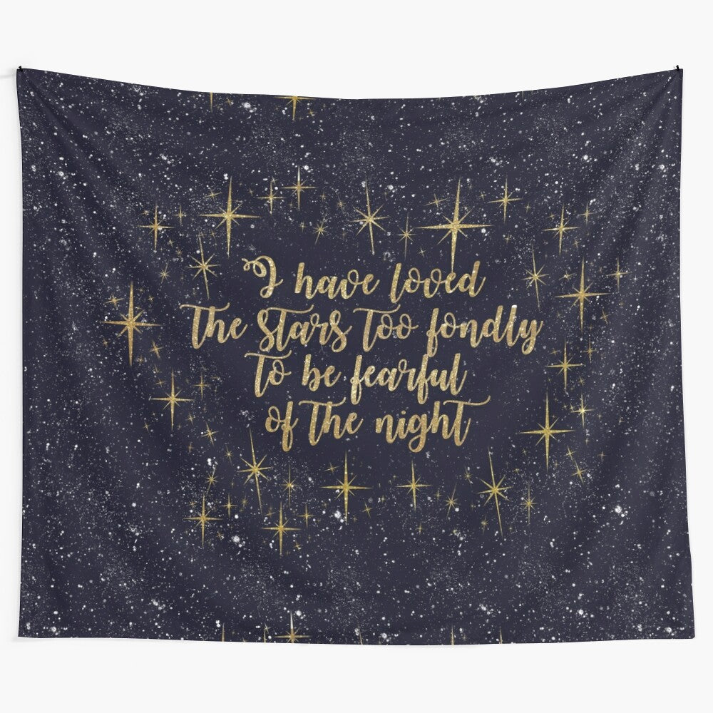 Starry night galaxy wall tapestry with quote "I have loved the stars too fondly"