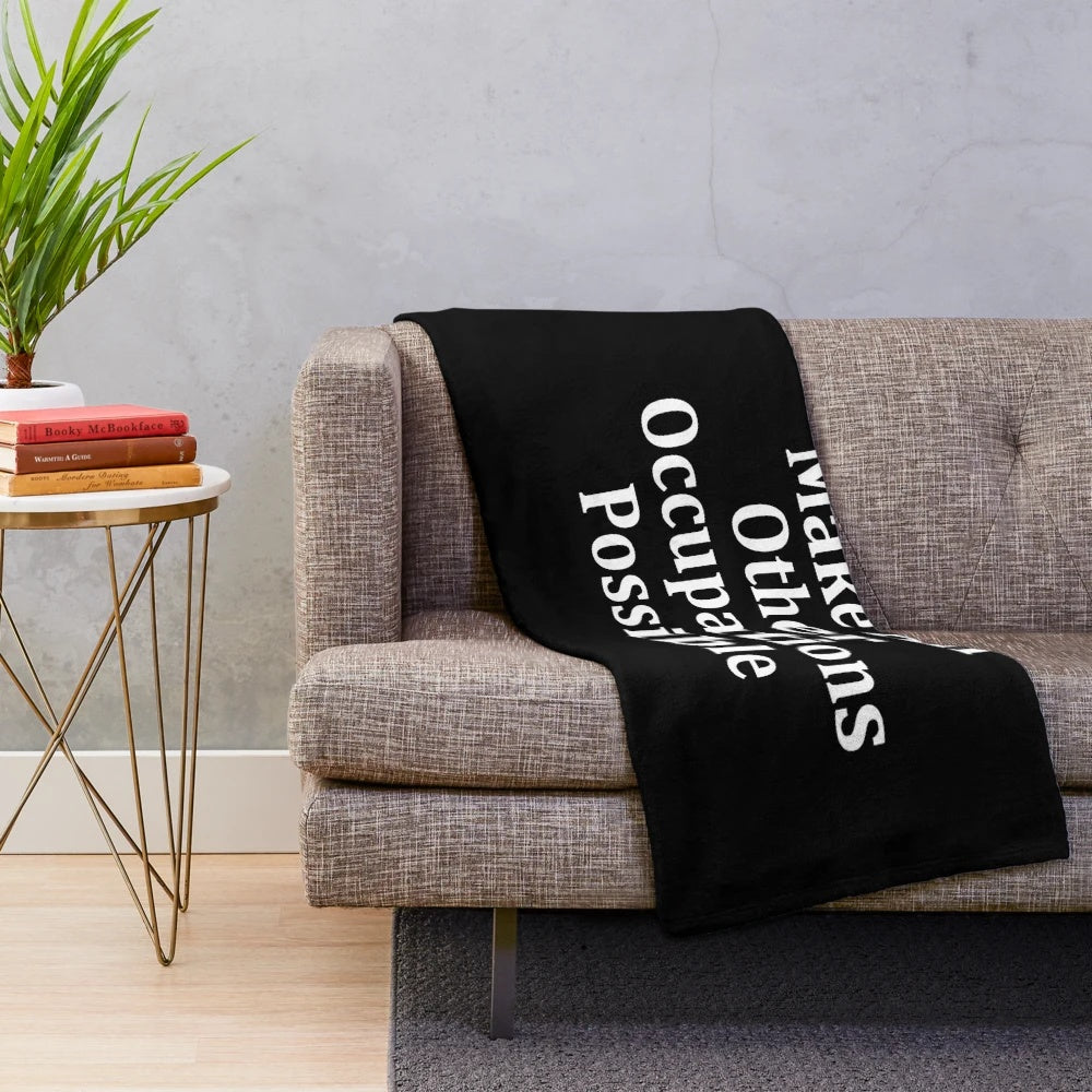 Teachers Make All Other Occupations Possible" inspirational plush blanket