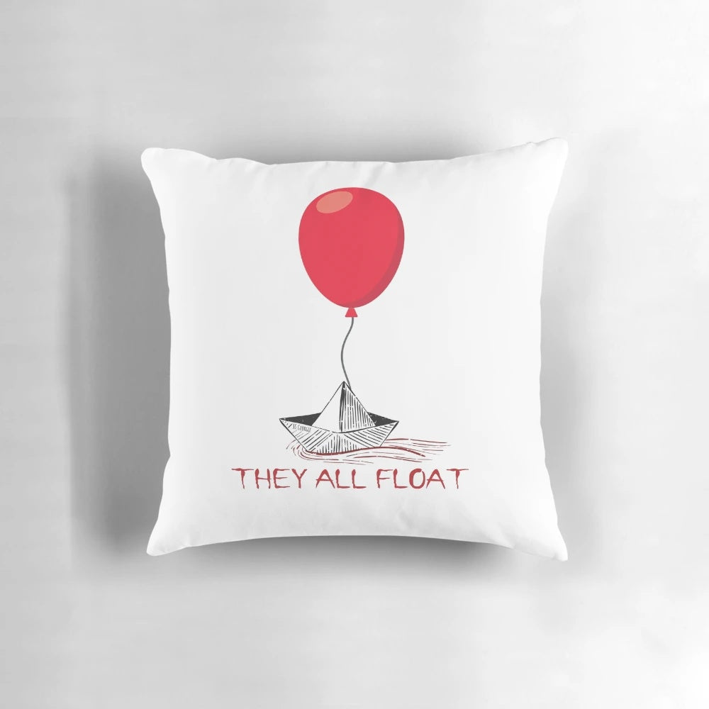 They All Float" Pillow with Scary Horror Movie Imagery