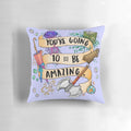 Inspirational 'You're Going to Be Amazing' pillow from The Adventure Zone podcast
