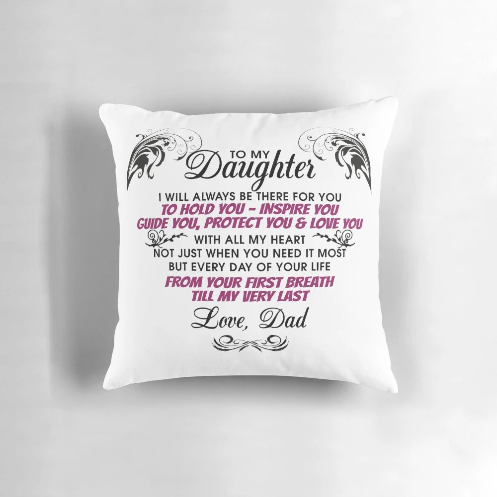 Plush pillow with heartfelt message for a daughter from her father