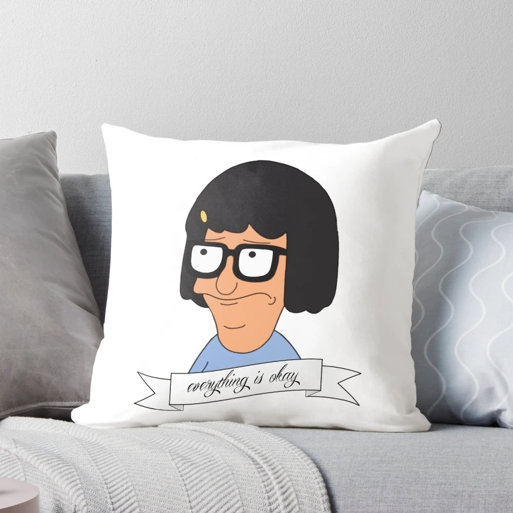 A cozy pillow featuring the iconic "Everything is Okay" catchphrase from Tina Belcher, the beloved character from the hit TV show Bob's Burgers.