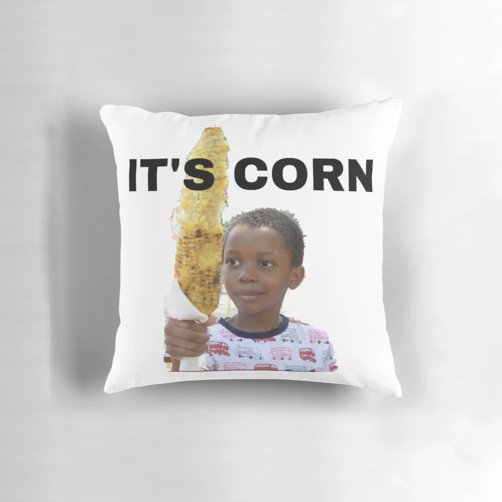 A cozy and playful 'It's Corn' themed pillow, perfect for adding a touch of meme-inspired style to any room.