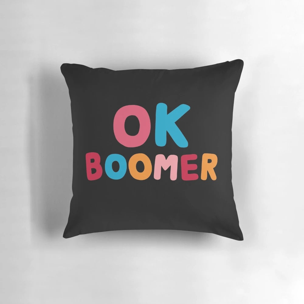 "Ok Boomer" decorative throw pillow with trendy typography and color design