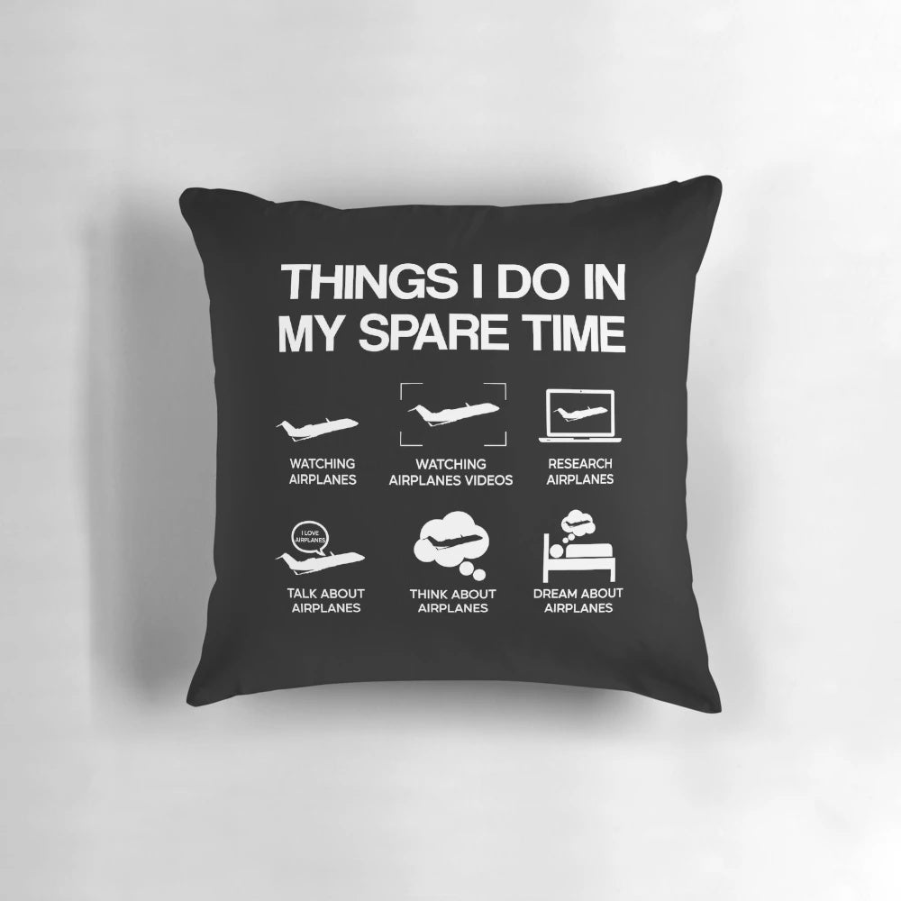 Funny "Things I Do In My Spare Time" pillow with airplane and aviation design, perfect gift for pilots and airplane lovers