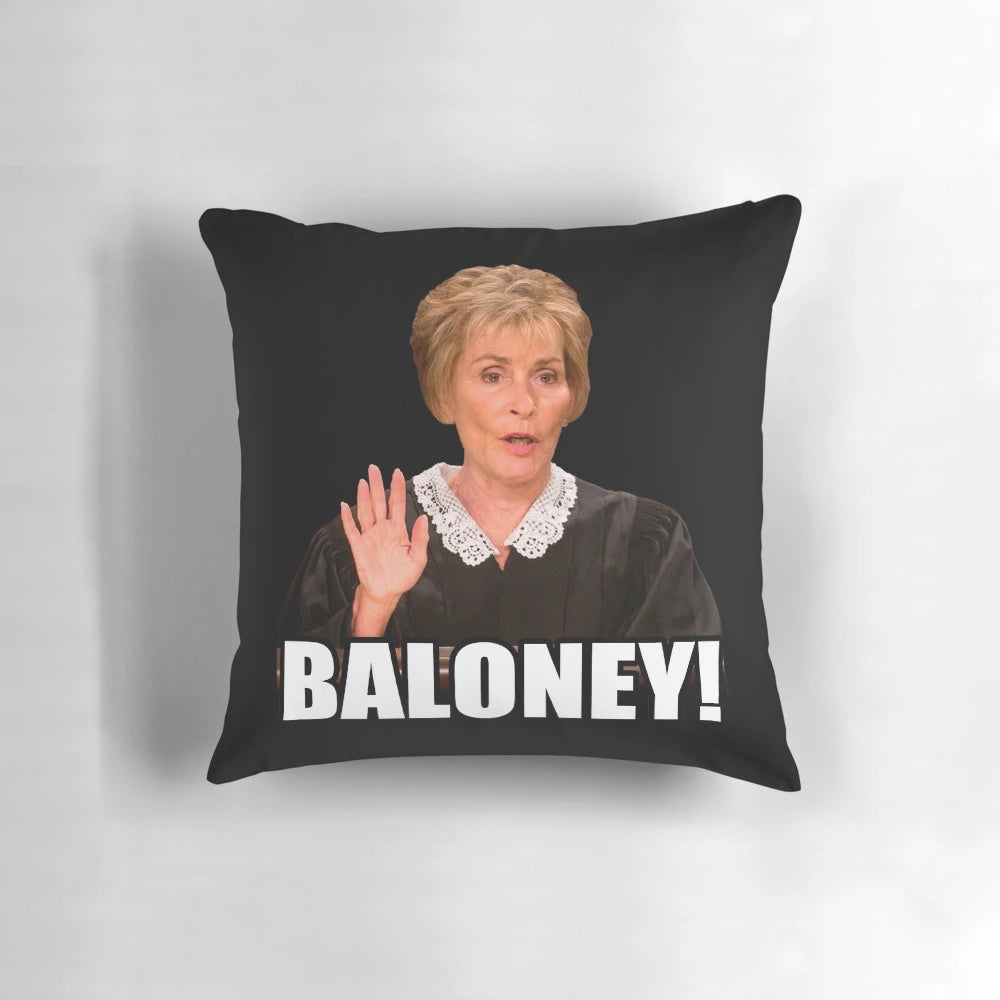 Decorative Judge Judy themed pillow with the text "Um is not an answer"