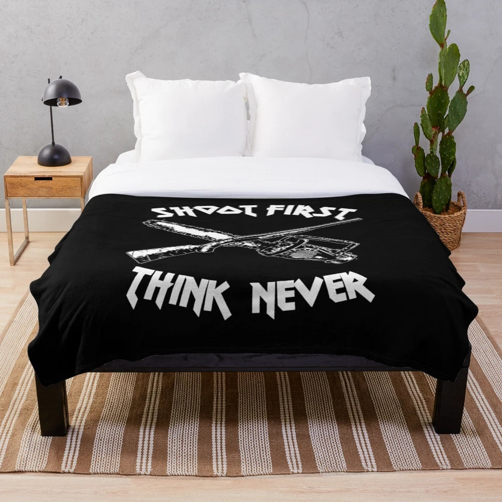 Shoot First Think Never" Plush Blanket for Army of Darkness and Evil Dead Fans