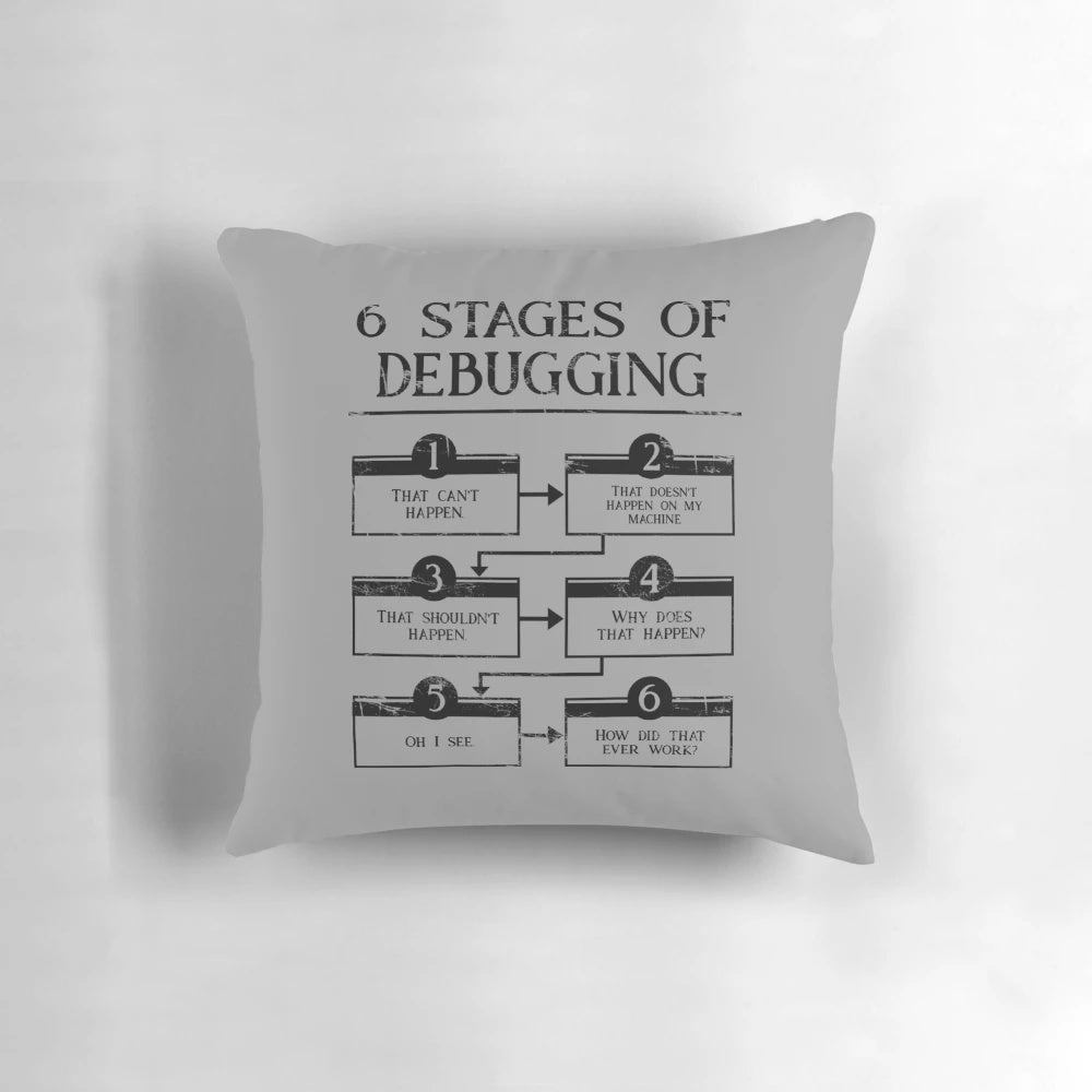 Pillow depicting the 6 stages of debugging in computer programming