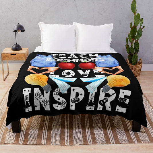 Plush blanket with the text "teach love inspire; the future of the world is in my classroom"