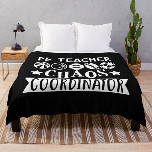 Plush blanket with text "PE Teacher Chaos Coordinator" design for physical education teachers and coaches