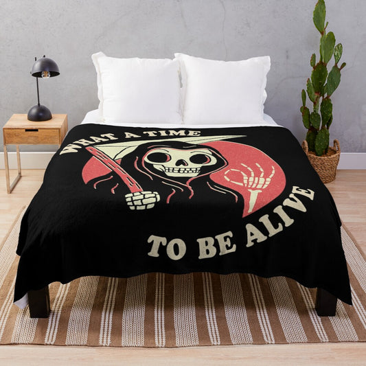 Retro plush blanket with grim reaper and "What A Time To Be Alive" design