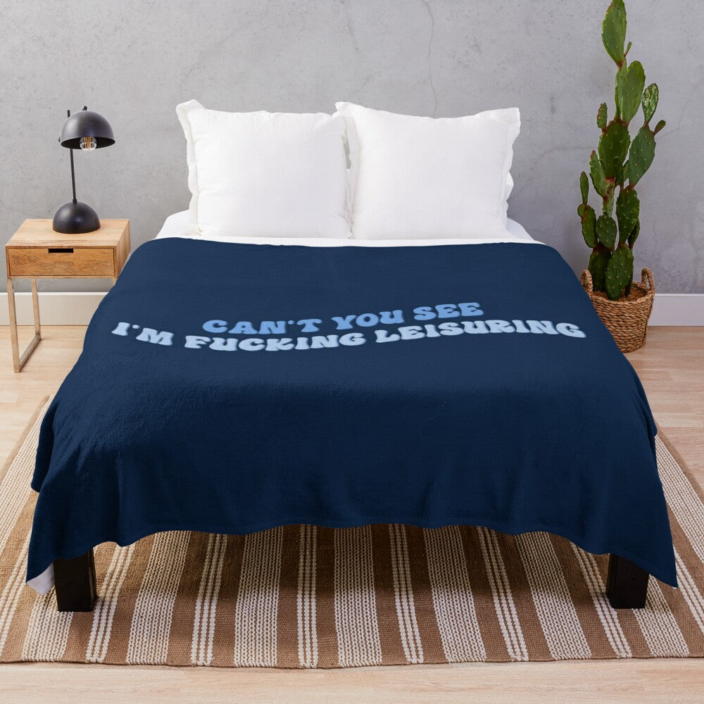 Jenna Marbles inspired plush blanket with a humorous "Can't You See I'm Fucking Leisuring" design