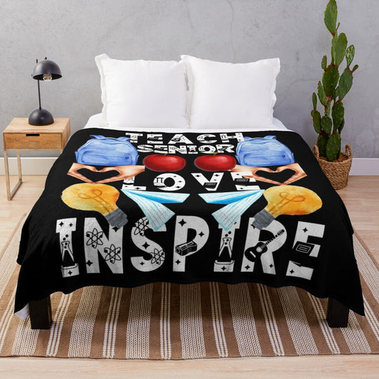 Inspirational plush blanket with the text "teach love inspire" for teachers and seniors