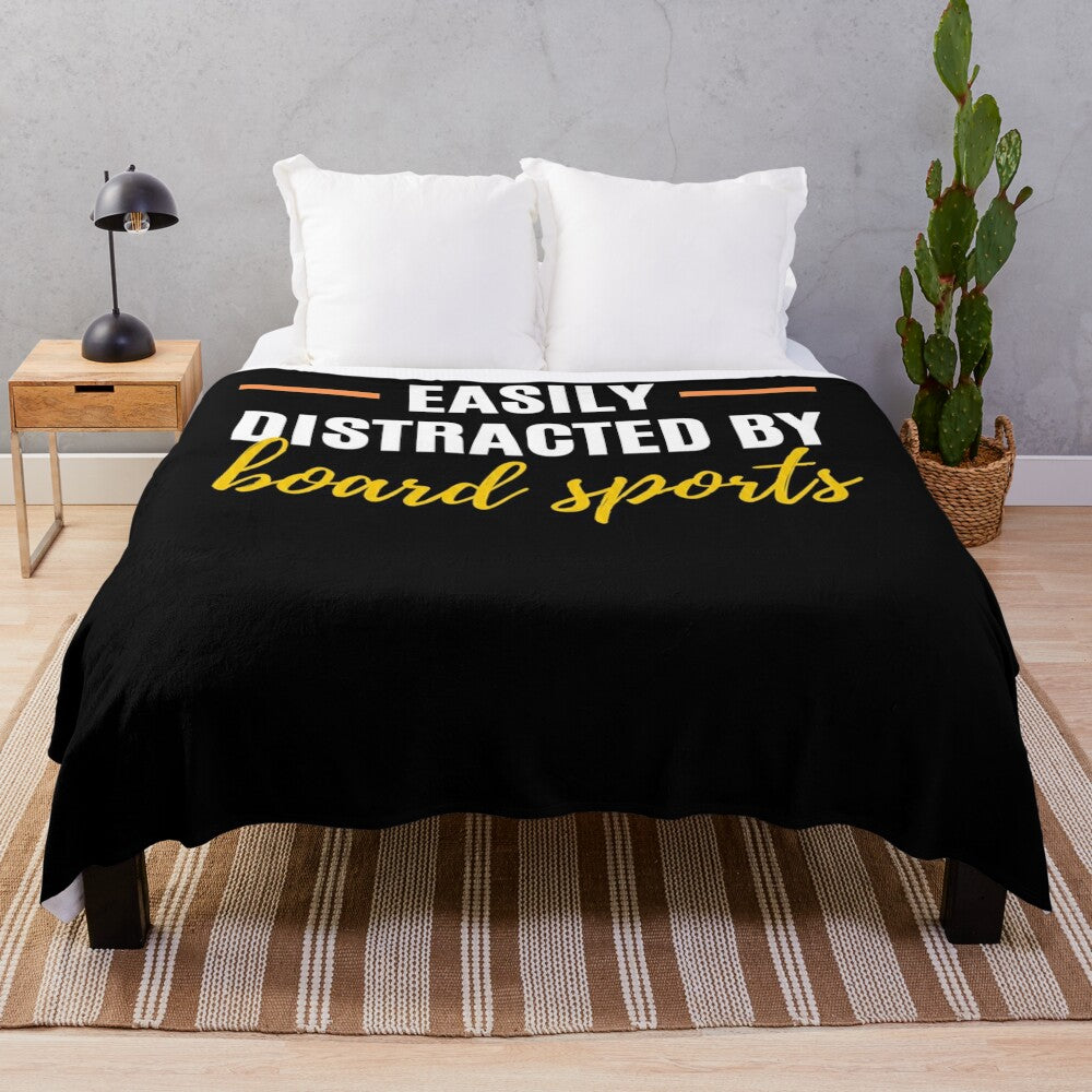 Easily Distracted By Board Sports Plush Blanket