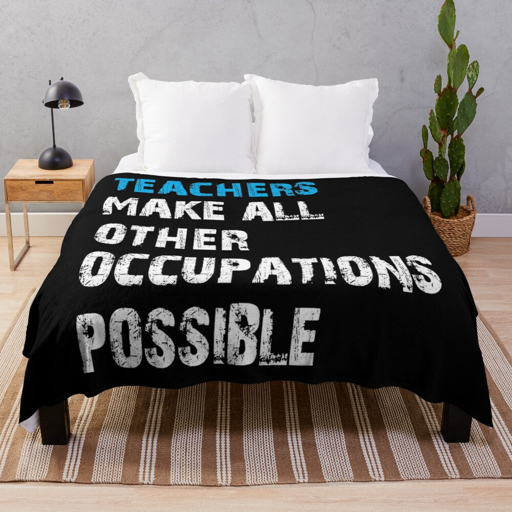 Inspirational teachers occupations plush blanket with a funny and cute design