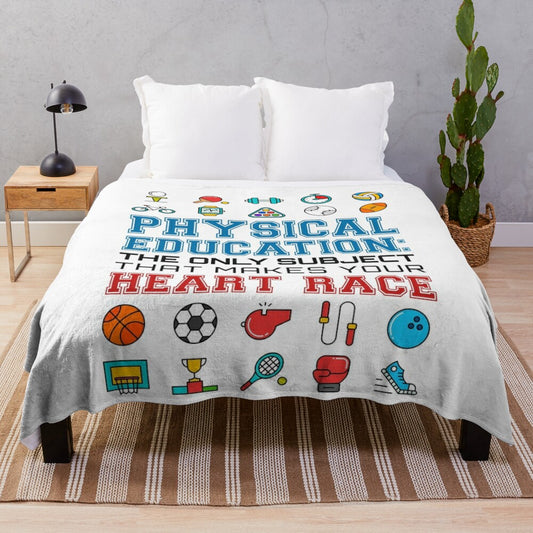 Plush blanket with "PE Teacher Physical Education Makes Your Heart Race" design