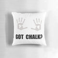 Got Chalk?" Pillow for Gym, Fitness, and Sports Enthusiasts