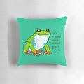 A colorful and whimsical frog-themed pillow with an inspiring message to brighten any space.