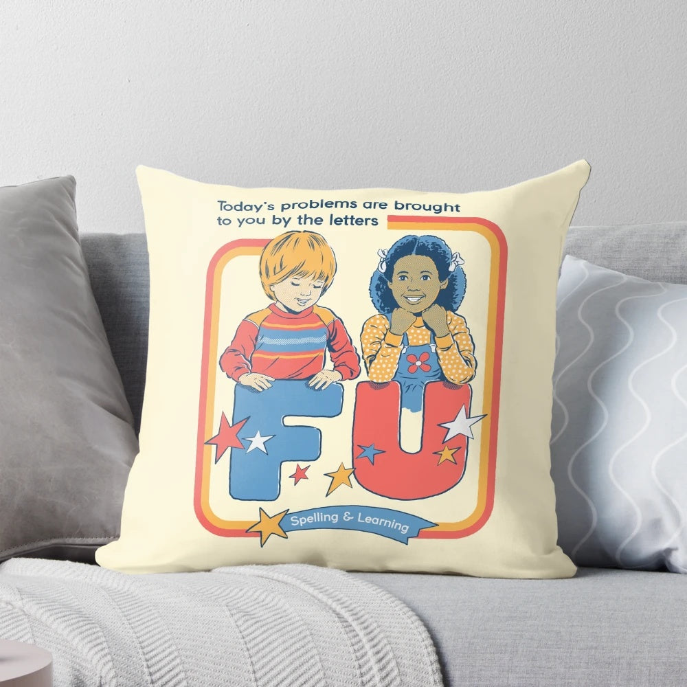 Vintage-style pillow with sarcastic, humorous typography design