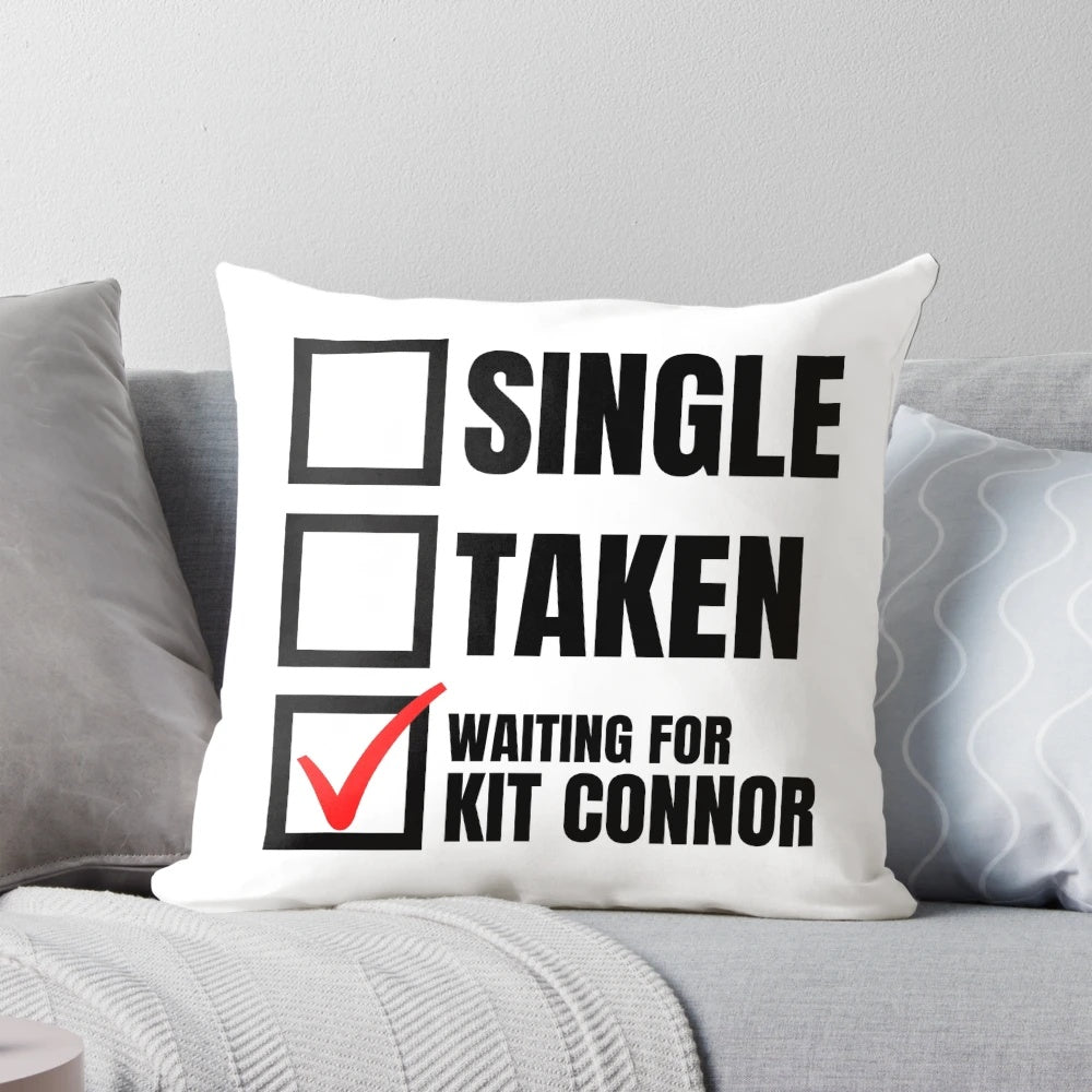 Soft, cozy pillow featuring a "Waiting for Kit Connor" design, perfect for Kit Connor fans.