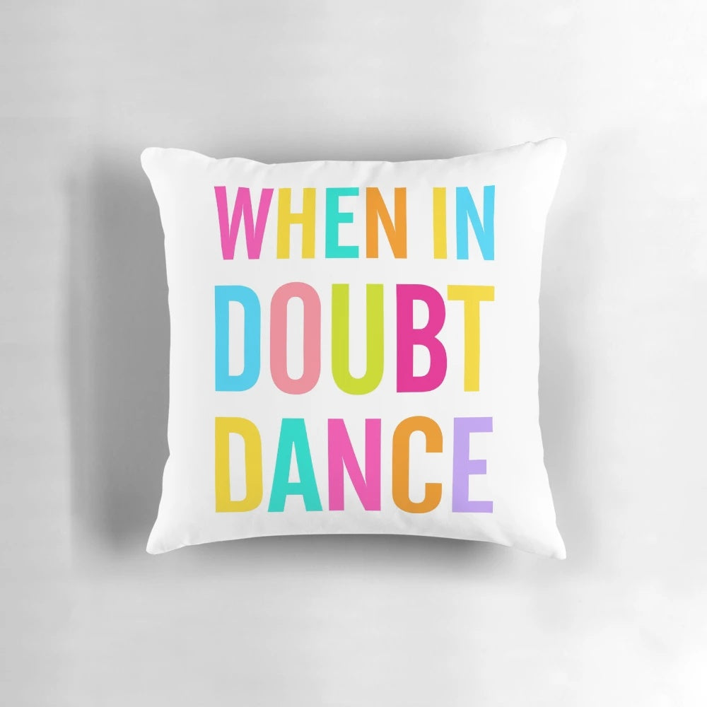 When In Doubt Dance!" decorative pillow with bold text and dancing silhouette graphic