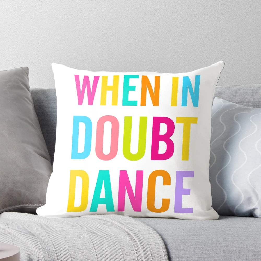 When In Doubt Dance!" decorative pillow with bold text and dancing silhouette graphic