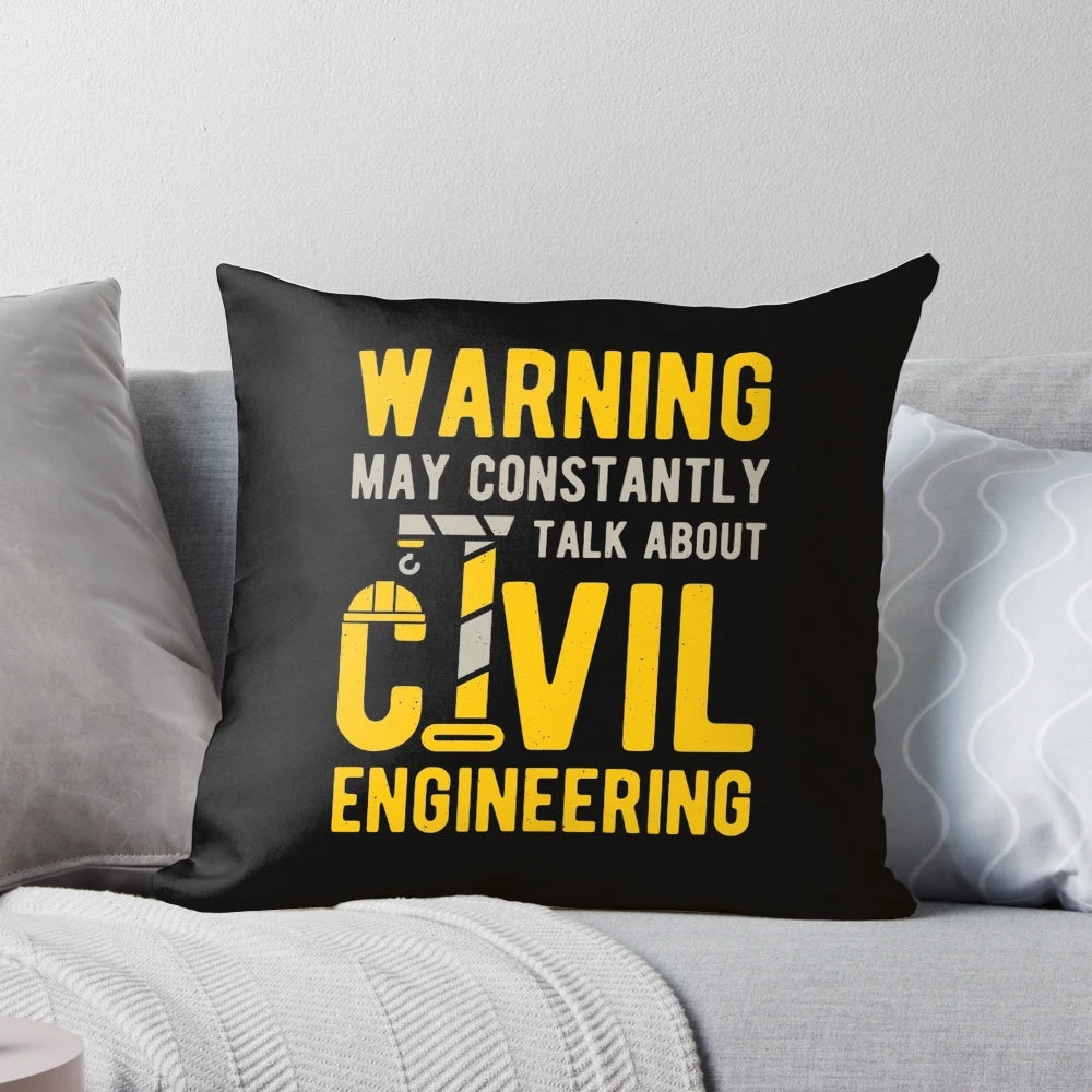 A funny civil engineering pillow with an amusing quote or saying
