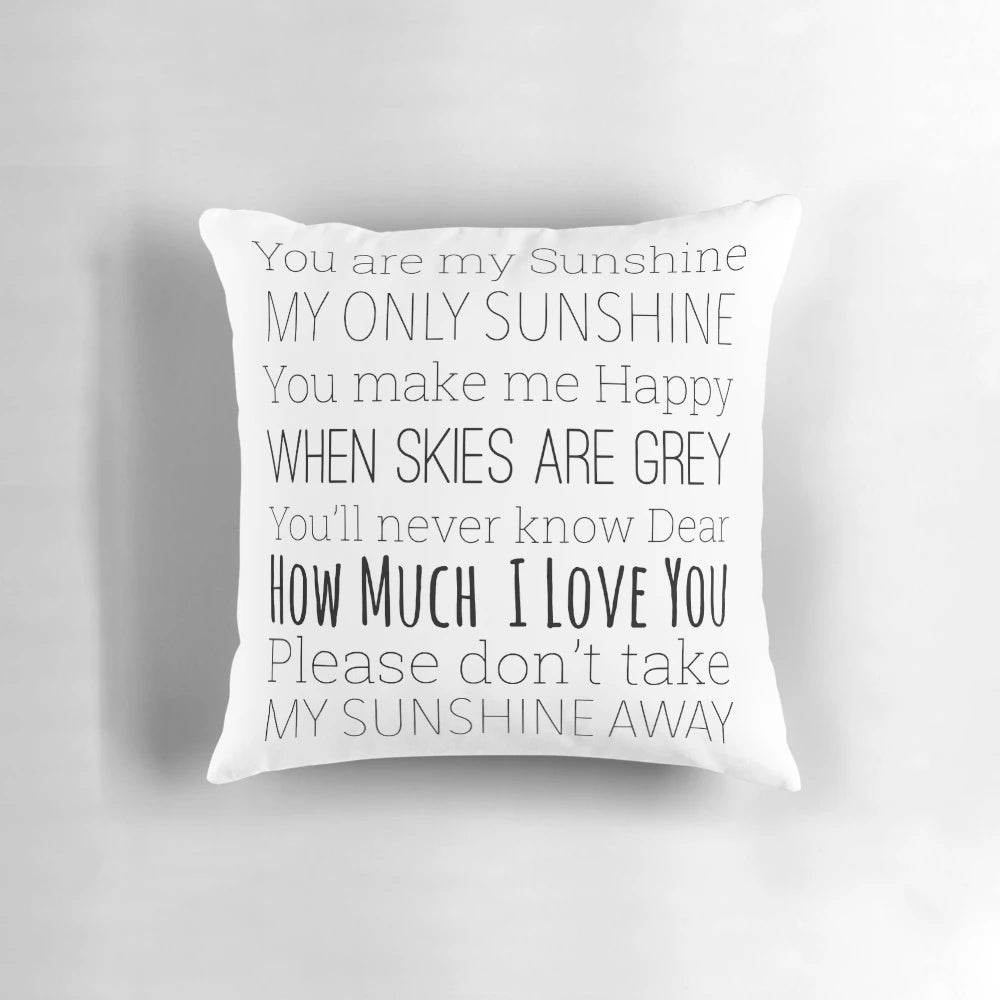 You Are My Sunshine" lyrics pillow with a cheerful, uplifting design
