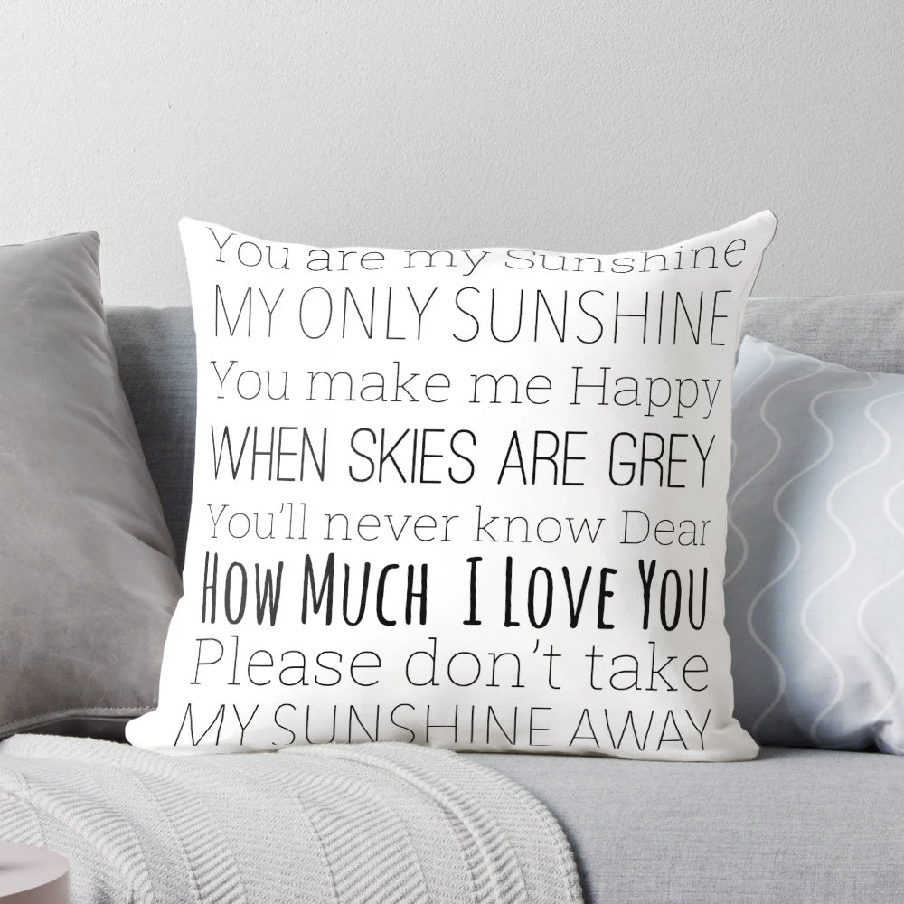 You Are My Sunshine" lyrics pillow with a cheerful, uplifting design